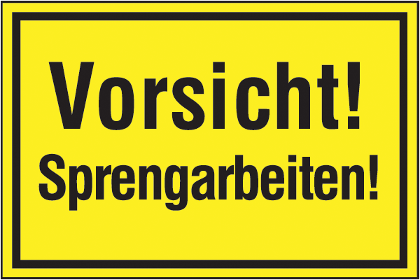 Warnzeichenaufkleber Sonstige .022- Vorsicht! Sprengarbeiten!