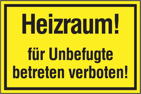 Warnzeichenaufkleber Sonstige .030- Heizraum!