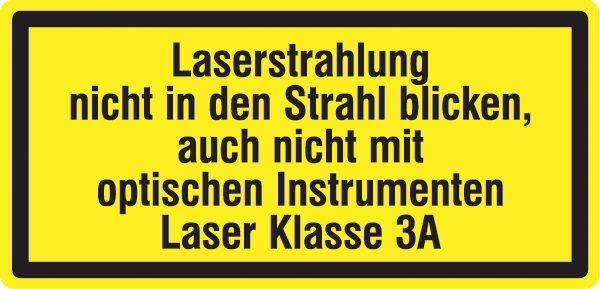 Warnzeichenaufkleber Laser .008- Laserstrahlung nicht in den Strahl blicken... Laser Klasse 3A