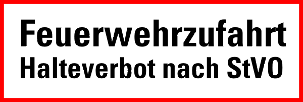 Feuerwehr Aufkleber -Feuerwehrzufahrt Halteverbot