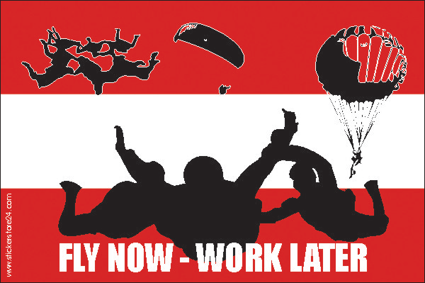 Aufkleber - FLY NOW - WORK LATER (A)