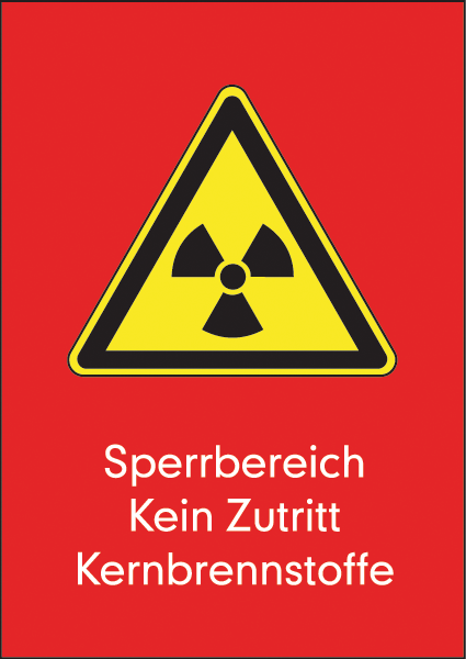 Warnzeichenaufkleber Strahlenschutz .018- Sperrbereich Kein Zutritt Kernbrennstoffe (alt)