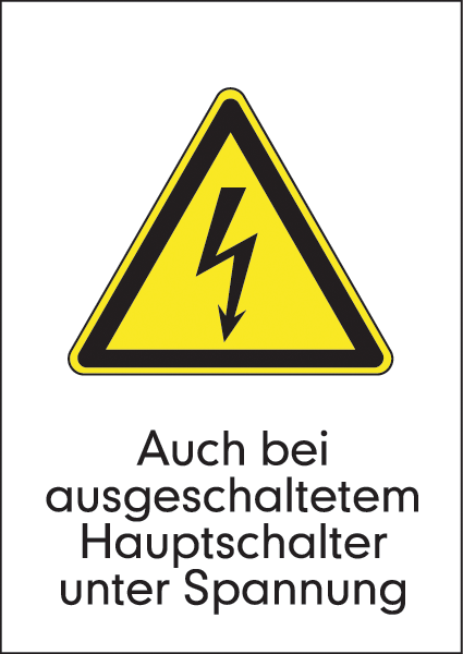 Warnzeichenaufkleber Elektro .025- Auch bei ausgeschalteten Hauptschalter unter Spannung (alt)