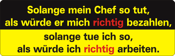 Aufkleber - Solange mein Chef