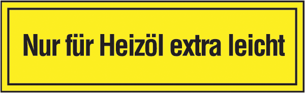 Warnzeichenaufkleber Sonstige .048- Nur für Heizöl extra leicht